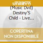 (Music Dvd) Destiny'S Child - Live In Atlanta cd