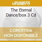 The Eternal Dance/box 3 Cd cd musicale di EARTH WIND & FIRE