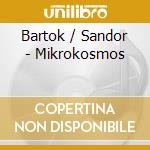 Bartok / Sandor - Mikrokosmos cd