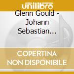 Glenn Gould - Johann Sebastian Bach: Concertos For Piano And Orchestra Nos. 1 - 5 & 7 cd musicale di Gould Glenn