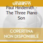 Paul Hindemith - The Three Piano Son cd