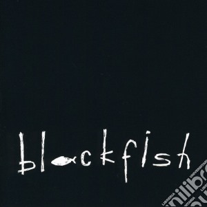 Blackfish - Blackfish cd musicale di Blackfish