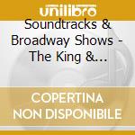 Soundtracks & Broadway Shows - The King & I cd