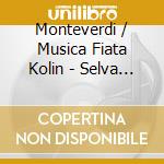 Monteverdi / Musica Fiata Kolin - Selva Morale E Spirituale cd
