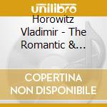 Horowitz Vladimir - The Romantic & Impressionist E cd