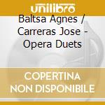 Baltsa Agnes / Carreras Jose - Opera Duets