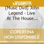 (Music Dvd) John Legend - Live At The House Of Blues cd