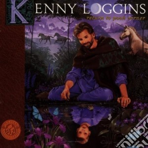 Kenny Loggins - Return To Pooh Corner cd musicale di Kenny Loggins