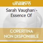Sarah Vaughan - Essence Of cd