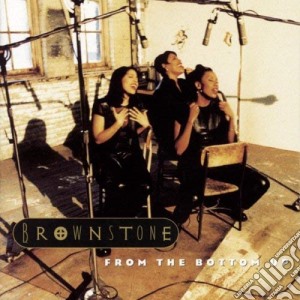 Brownstone - From The Bottom Up cd musicale di Brownstone