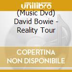 (Music Dvd) David Bowie - Reality Tour cd