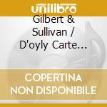 Gilbert & Sullivan / D'oyly Carte Opera - Iolanthe cd