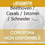 Beethoven / Casals / Istomin / Schneider - Piano Trio Ghost / Piano Trio 6 cd