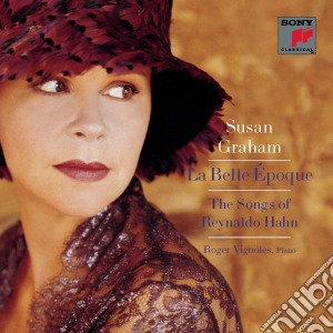 Belle Epoque: Songs Of Reynaldo Hahn cd musicale di Graham Susan / Vignoles