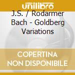 J.S. / Rodarmer Bach - Goldberg Variations cd musicale