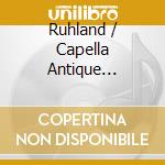 Ruhland / Capella Antique Munchen - Paschale Mysterium cd