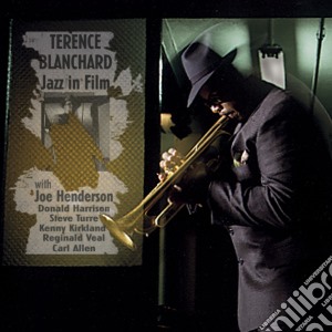 Terence Blanchard - Jazz In Film cd musicale di Terence Blanchard