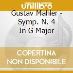 Gustav Mahler - Symp. N. 4 In G Major cd