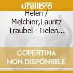 Helen / Melchior,Lauritz Traubel - Helen Traubel & Lauritz Melchior Sing Wagner cd