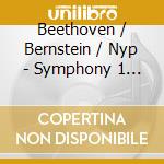Beethoven / Bernstein / Nyp - Symphony 1 & 7 cd musicale