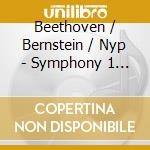 Beethoven / Bernstein / Nyp - Symphony 1 & 7 cd