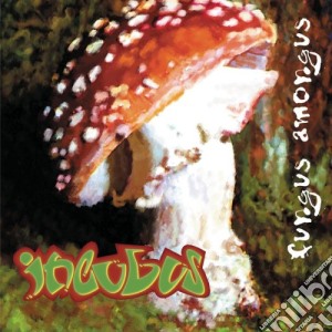 Incubus - Fungus Amongus cd musicale di Incubus