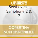 Beethoven - Symphony 2 & 7 cd