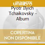 Pyotr Ilyich Tchaikovsky - Album cd