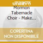Mormon Tabernacle Choir - Make A Joyful Noise / Beloved cd musicale di Mormon Tabernacle Choir
