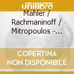 Mahler / Rachmaninoff / Mitropoulos - Symphony 1 / Isle Of The Dead cd