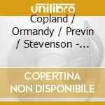 Copland / Ormandy / Previn / Stevenson - Orchestral Works cd