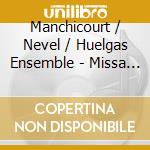 Manchicourt / Nevel / Huelgas Ensemble - Missa Veni Sancte Spiritus cd