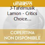 J-Tafelmusik Lamon - Critics Choice Collection cd