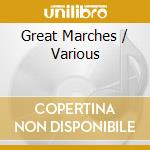 Great Marches / Various cd