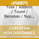 Foss / Addison / Tourel / Bernstein / Nyp - Time Cycle / Phorion / Song Of Songs cd