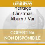 Heritage Christmas Album / Var cd