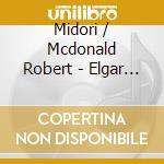 Midori / Mcdonald Robert - Elgar & Franck: Violin Sonatas cd