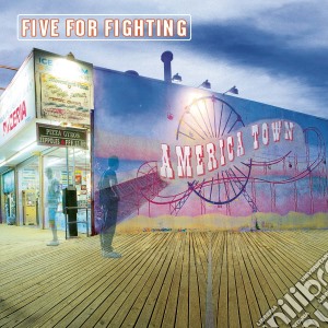 Five For Fighting - America Town cd musicale di Five For Fighting