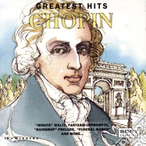 Fryderyk Chopin - Greatest Hits cd musicale di Fryderyk Chopin
