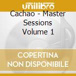 Cachao - Master Sessions Volume 1 cd