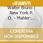 Walter Bruno / New York P. O. - Mahler: Symp. N. 5 cd