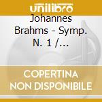 Johannes Brahms - Symp. N. 1 / Haydn Var cd