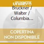 Bruckner / Walter / Columbia Symphony Orchestra - Symphony 7 cd