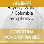 Haydn / Walter / Columbia Symphony Orchestra - Symphonies 88, 100 & 102 cd musicale