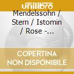 Mendelssohn / Stern / Istomin / Rose - Piano Trios 1 & 2 cd musicale