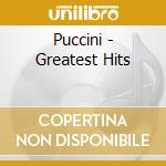 Puccini - Greatest Hits cd