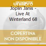 Joplin Janis - Live At Winterland 68 cd musicale di Joplin Janis
