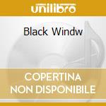 Black Windw cd