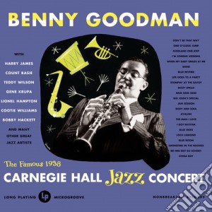 Benny Goodman - Live At Carnegie Hall: 1938 Complete cd musicale di Benny Goodman