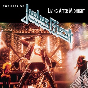 Judas Priest - Living After Midnight Best Of cd musicale di Judas Priest